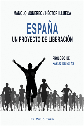 ESPAÑA. UN PROYECTO DE LIBERACION