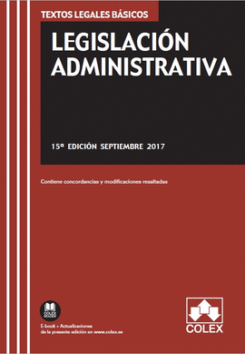 LEGISLACION ADMINISTRATIVA 15ªEDICION. 2017