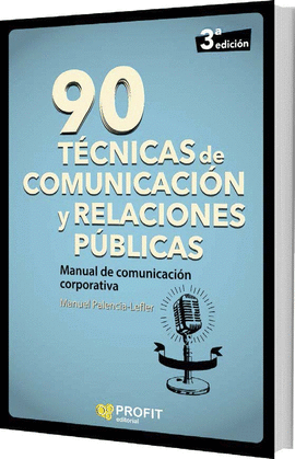 90 TCNICAS DE COMUNICACIÓN Y RELACIONES PÚBLICAS