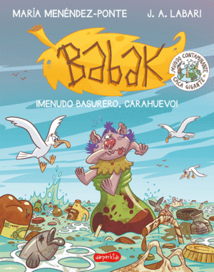 BABAK 3 MENUDO BASURERO CARAHUEVO +6 AÑOS