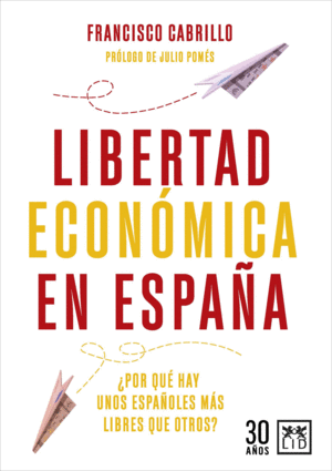 LIBERTAD ECONOMICA EN ESPAÑA