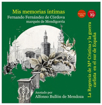 MIS MEMORIAS INTIMAS III: REGENCIA DE Mª CRISTINA Y GUERRA CARLIS