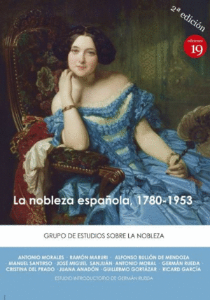 LA NOBLEZA ESPAÑOLA, 1780-1953