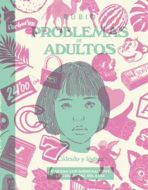 PROBLEMAS DE ADULTOS. RUBIO