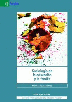 SOCIOLOGIA DE LA EDUCACIÓN Y LA FAMILIA