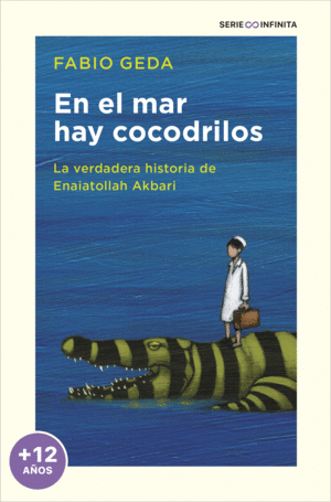 EN EL MAR HAY COCODRILOS (EDICION ESCOLAR) +12 AÑOS
