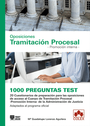 1000 PREGUNTAS TEST. OPOSICIONES TRAMITACION PROCESAL. PROMOCION