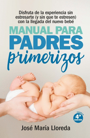 MANUAL PARA PADRES PRIMERIZOS 4/E