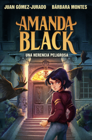 AMANDA BLACK 1 UNA HERENCIA PELIGROSA +8 AÑOS