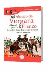 99.DEL ABRAZO DE VERGARA AL BANDO DE GUERRA DE FRA