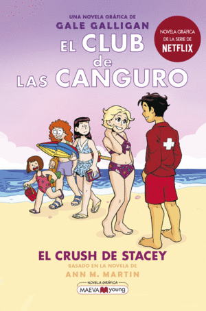 EL CLUB DE LAS CANGURO 7 EL CRUSH DE STACEY