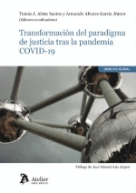 TRANSFORMACIÓN DEL PARADIGMA DE JUSTICIA TRAS LA PANDEMIA COVID-1