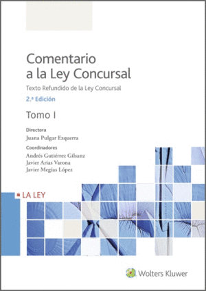 COMENTARIO A LA LEY CONCURSAL (2.ª EDICIÓN)