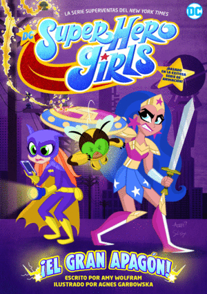 DC SUPER HERO GIRLS: EL GRAN APAGÓN 2