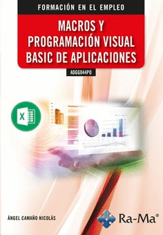 MACROS Y PROGRAMACIÓN VISUAL BASIC DE APLICACIONES.