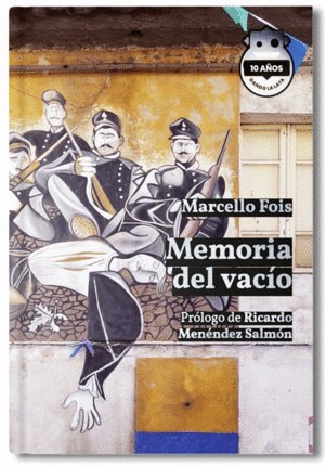 MEMORIA DEL VACIO. ED. 10 ANIVERSARIO
