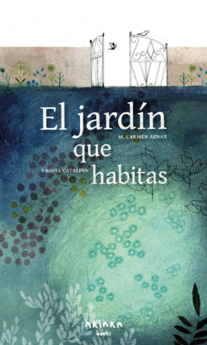 JARDIN QUE HABITAS, EL