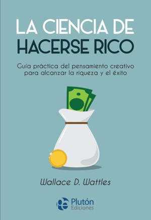 CIENCIA DE HACERSE RICO, LA
