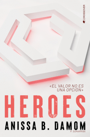 HEROES (THE COOL KIDS #2) +12 AÑOS