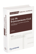 LEY ENJUICIAMIENTO CIVIL COMENTADA CON JURISPRUDENCIA SISTEMATIZADA Y CONCORDAN