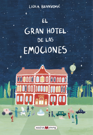 GRAN HOTEL DE LAS EMOCIONES, EL