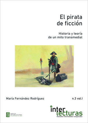 PIRATA DE FICCION (2T) HISTORIA Y TEOPRIA DE UN MITO TRANSM