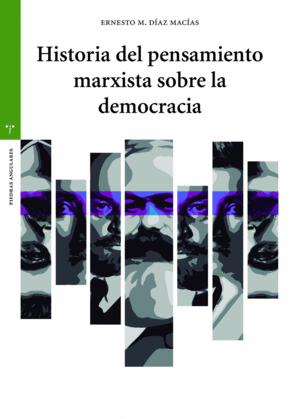 HISTORIA DEL PENSAMIENTO MARXISTA SOBRE LA DEMOCRACIA