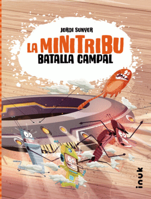 LA MINITRIBU BATALLA CAMPAL 2 +7 AÑOS