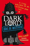 DARK LORD 1.  DIAS DE INSTITUTO