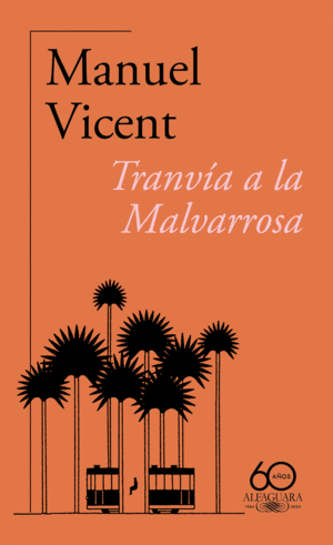 TRANVÍA A LA MALVARROSA (60 ANIV.)