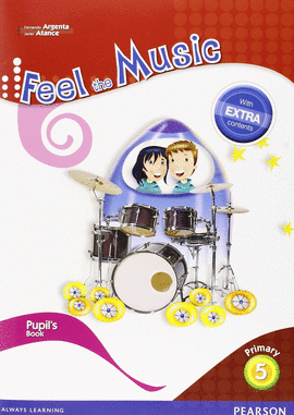 FEEL THE MUSIC 5 PUPIL'S BOOK (EXTRA CONTENT)