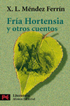 FRIA HORTENSIA Y OTROS CUENTOS 5018