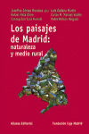 PAISAJES DE MADRID:NATURALEZA Y MEDIO RURAL