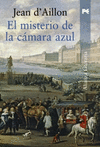 MISTERIO DE LA CAMARA AZUL, EL
