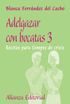 ADELGAZAR CON BOCATAS 3