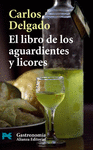 LIBRO DE LOS AGUARDIENTES Y LICORES, EL LP7218