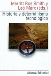 HISTORIA Y DETERMINISMO TECNOLOGICO