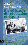 BREVE HISTORIA DE LA EDUCACION EN ESPAÑA CS 3301