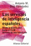 SERVICIOS DE INTELIGENCIA ESPAÑOLES, LOS