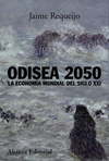 ODISEA 2050  LA ECONOMIA MUNDIAL DEL SIGLO XXI