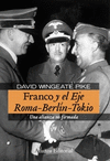 FRANCO Y EL EJE ROMA-BERLIN-TOKIO