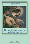 BREVE HISTORIA DE LA MUSICA SACRA