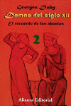 DAMAS DEL SIGLO XII 2,RECUERDO DE LAS ABUELAS