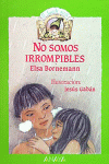 SOMOS IRROMPIBLES, NO 48