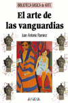 ARTE DE LAS VANGUARDIAS, EL