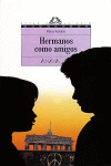 HERMANOS COMO AMIGOS 10