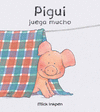 PIGUI JUEGA MUCHO 4