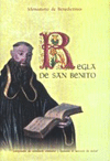 REGLA DE SAN BENITO (MONASTERIO DE BENDICTINAS)