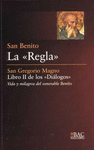 REGLA, LA SAN BENITO LIBRO II DE LOS DIALOGOS