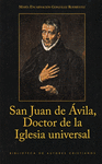 SAN JUAN DE AVILA,DOCTOR DE LA IGLESIA UNIVERSAL